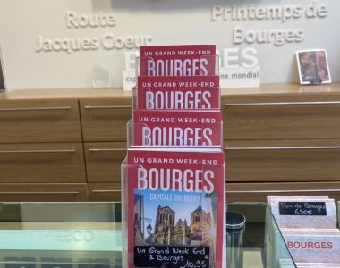 LE GUIDE UN GRAND WEEK-END À BOURGES MIS À JOUR ET RÉÉDITÉ